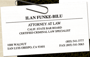 Business card for Ilan Funke-Bilu, Attorney at Law, 1008 Walnut, San Luis Obispo, CA  93401, (805) 541-3777